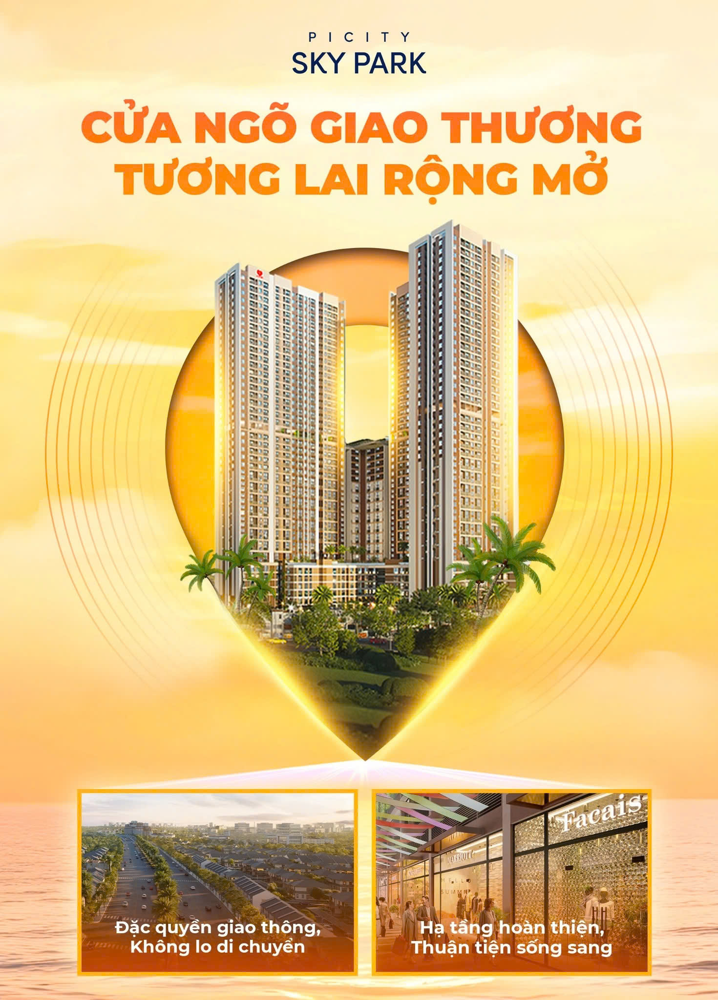 CỬA NGÕ GIAO THƯƠNG, TƯƠNG LAI RỘNG MỞ KHI CHỌN AN CƯ TẠI PICITY SKY PARK